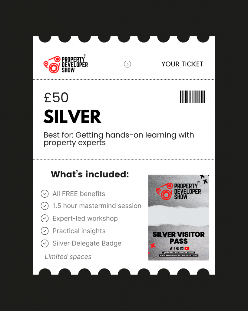 Silver £50 ticket to Property Developer Show